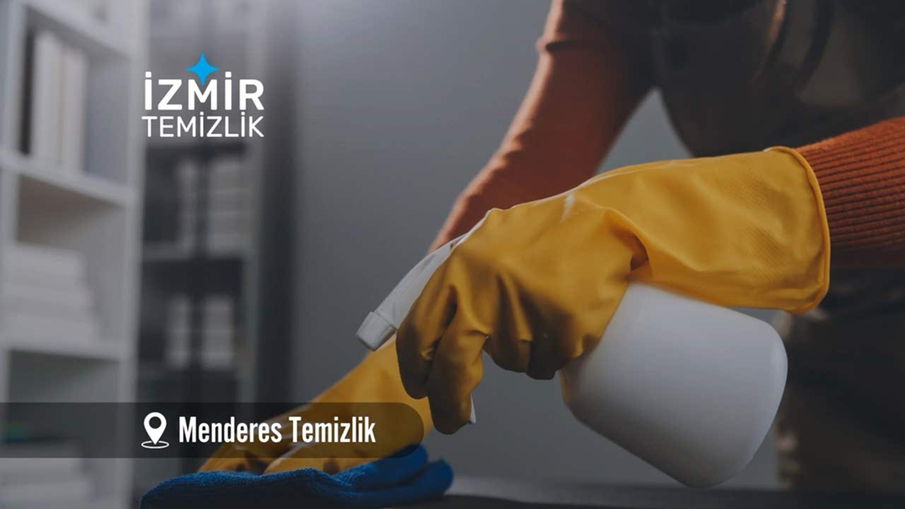 izmir menderes temizlik izmir temizlik şirketi izmir menderes temizlik fiyatları İzmir menderes temizlik İzmir menderes temizlik şirketi izmir menderes temizlik şirketi